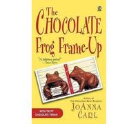 [(The Chocolate Frog Frame-Up)] [by: JoAnna Carl]