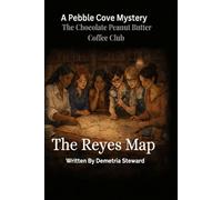 The Chocolate Peanut Butter Coffee Club: The Reyes Map