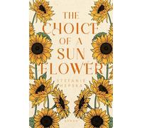 The Choice of a Sunflower