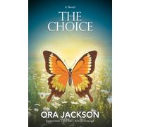 THE CHOICE: Sometimes Love Isn’t Always Enough