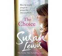 The Choice: The captivating suspense novel from the Sunday Times bestselling author