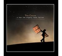 The Choir - O How the Mighty Have Fallen
