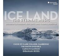 Choir of Clare College, Cambridge y Dmitri Ensemble – Ice Land: The Eternal Music – CD