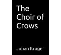 The Choir of Crows