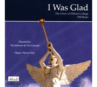 The Choir Of Eltham College OSJ Brass& Henry Fairs - I Was Glad