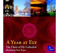 The Choir of Ely Cathedral - A?Year At Ely
