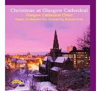 The Choir of Glasgow Cathedral - Christmas at Glasgow Cathedral