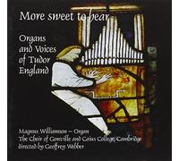 The Choir of Gonville & Caius College, Cambridge - Organs and Voices of Tudor England