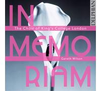 Choir of King's College London - In Memoriam