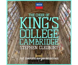 The Choir of King's College, Cambridge Stephen Cleobury - Choir of King's College Cambridge