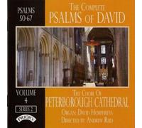 The Choir of Peterborough Cathedral - The Complete Psalms of David, Series 2, Volume 4: Psalms 50-67