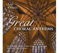 The Choir of Sidney Sussex College Cambridge - Great Choral Anthems