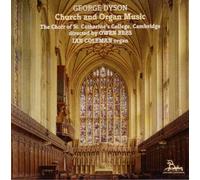 The Choir of St. Catherine's College - Dyson: Church and Organ Music (UK Import)