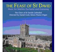 The Choir of St Davids Cathedral - The Feast of St David - Music for Mattins, Eucharist and Evensong