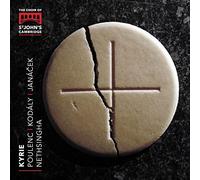 The Choir of St.John's College - Poulenc - Kodály - Janacek : Kyrie