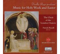 The Choir of the London Oratory - Music for the Holy Week and Easter