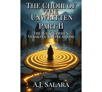 The Choir of the Unwritten Part II: The War Between Versions No One Chose (The Spiral of the Infinite Voice)