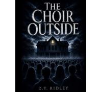 The Choir Outside (Harmony Series)