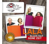The Choir Project : LALÁ. Alles hat seine Zeit.
