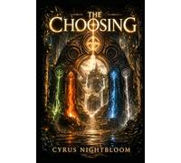 The Choosing (The Four Paths)