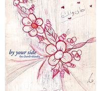 The Chord+Shizuka - By Your Side