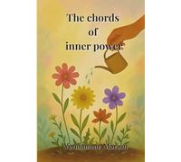 The Chords of Inner Power: Four Powerful Agreements to Build Lasting Inner Strength & Well-Being | Personal Growth, Stress Relief & Mindfulness