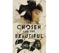 The Chosen and the Beautiful