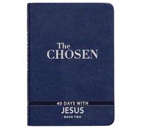 The Chosen: Book Two - 40 Days with Jesus: 40 Days with Jesus