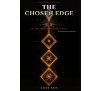 The Chosen Edge: An Iron-Body Cultivation Fantasy (Ninefold Iron Book 2)