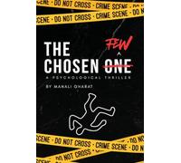 The Chosen Few: A Psychological Thriller