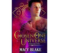 The Chosen One Universe Volume Five: An MM Paranormal Fantasy Shifters Series