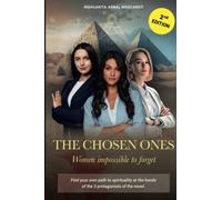 THE CHOSEN ONES: Women Impossible to Forget