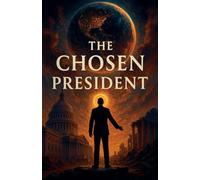 The Chosen President