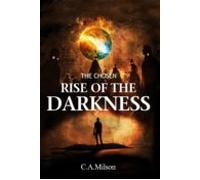 The Chosen: Rise Of The Darkness (ebook)