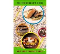 The Chowhounds Guide To The New York Tristate Area (ebook)
