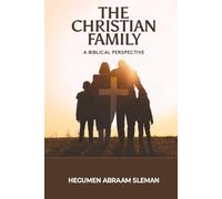 The Christian Family: A Biblical Perspective