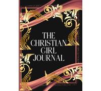 The Christian girl journal