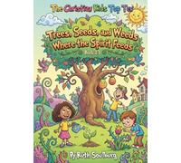 The Christian Kids Top Ten: Trees, Seeds, and Weeds Where the Spirit Feeds - Book 23