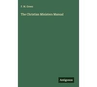 The Christian Ministers Manual
