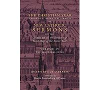 The Christian Year: Vol. 4 (The Sanctoral Cycle I)