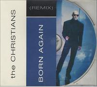 The Christians - Born Again