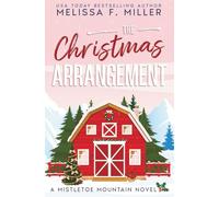 The Christmas Arrangement (Mistletoe Mountain)