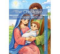 The Christmas: Birth of the king of kings to color
