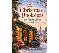 The Christmas Bookshop on Holly Lane