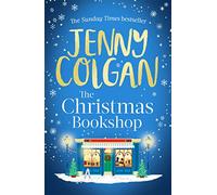 The Christmas bookshop: the cosiest and most uplifting festive romance to settle down with this Christmas