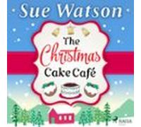 The Christmas Cake Cafe: A Heartwarming Holiday Escape To The Swiss Alps