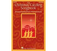 The Christmas Caroling Songbook: SSA Collection