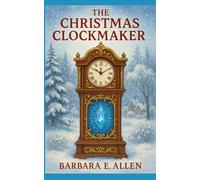 The Christmas Clockmaker