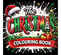 The Christmas Colouring Book: 40 Big and Bold Festive Designs for Relaxing, Easy relaxing fun