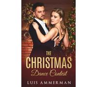 The Christmas Dance Contest: 2 (Once Upon A Christmas)